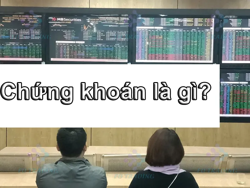 Chứng khoán giao dịch như thế nào